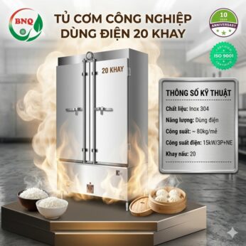 Tủ cơm công nghiệp dùng điện 20 khay BNQ