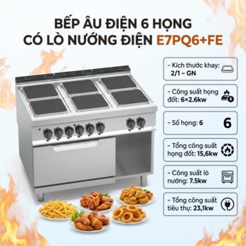 Bếp Âu điện 6 họng có lò nướng điện E7PQ6+FE