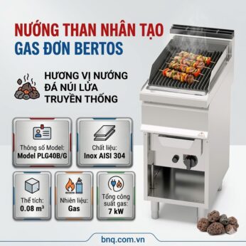 Nướng than nhân tạo gas đơn Bertos Model PLG40B/G