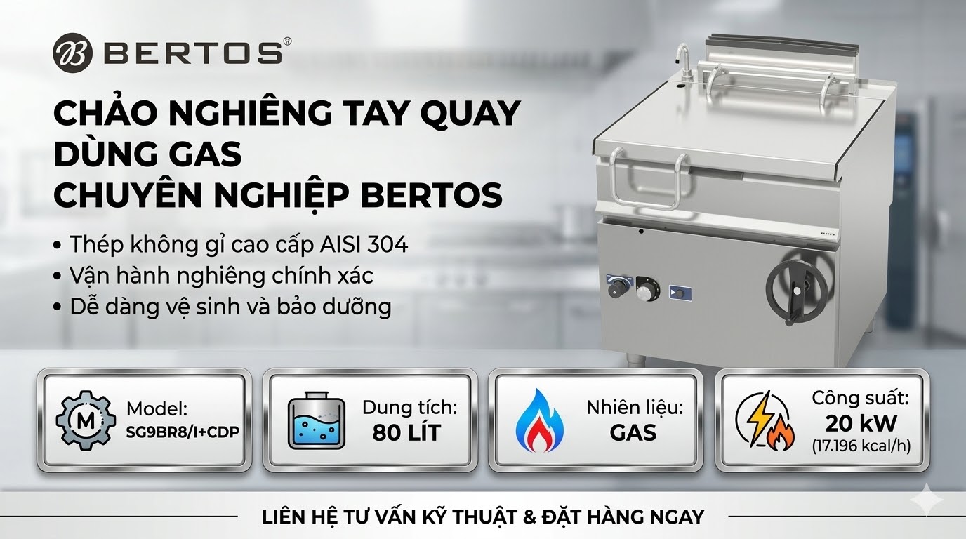 Chảo nghiêng quay tay dùng gas Bertos