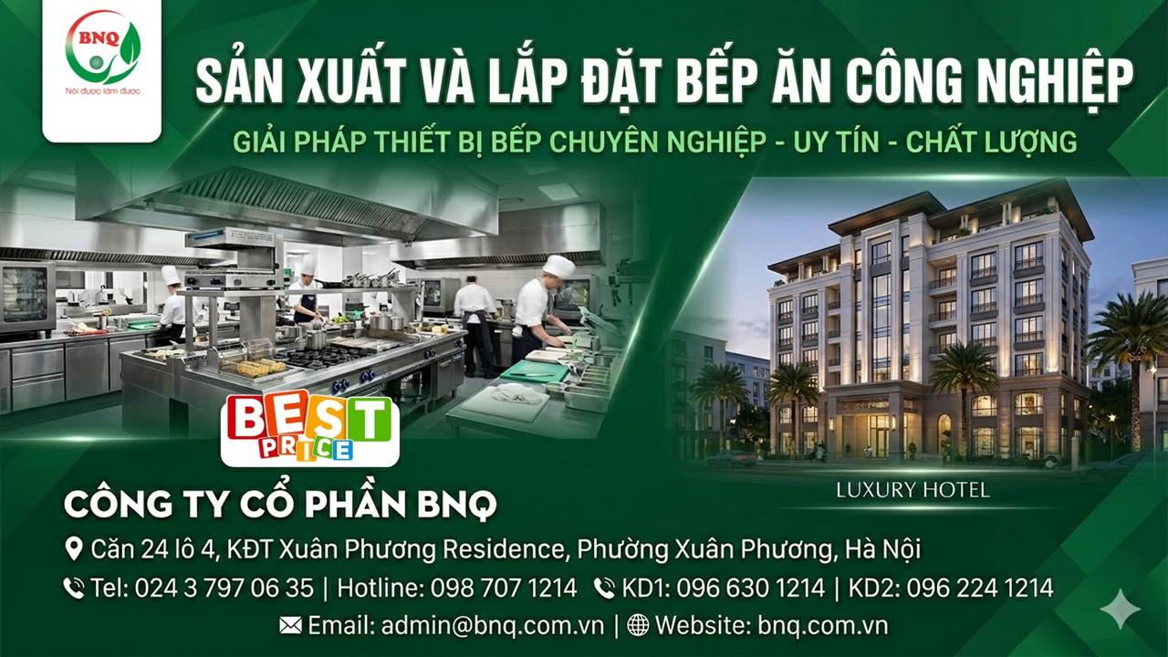 Sản xuất và lắp đặt toàn quốc bếp ăn công nghiệp
