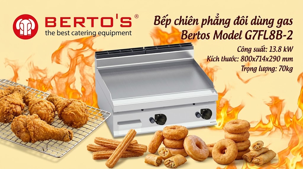 Lợi ích khi sử dung·bếp chiên phẳng đôi dùng gas Bertos Model G7FL8B-2
