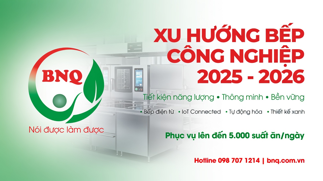 Xu hướng bếp công nghiệp 2025–2026