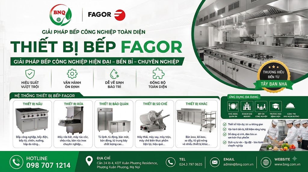 Thiết bị bếp Fagor – Giải pháp bếp công nghiệp hiện đại, bền bỉ và chuyên nghiệp